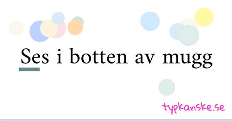 ses synonym|Synonymer till ses .
